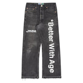 Better With Age "In Case You Forgot" Denim Jeans